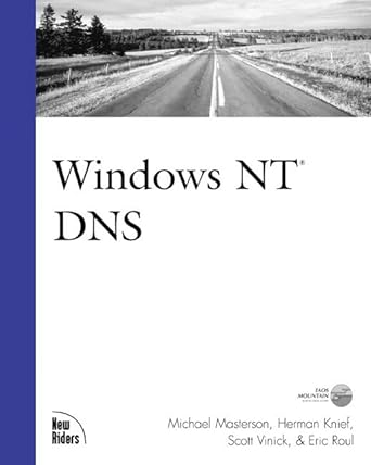 windows nt dns 1st edition michael j masterson ,herman l nief ,scott vinick 1562059432, 978-1562059439