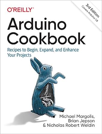 arduino cookbook recipes to begin expand and enhance your projects 3rd edition michael margolis ,brian jepson
