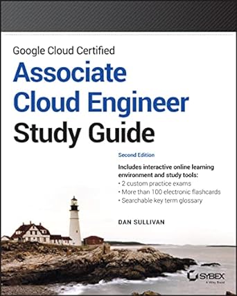 associate cloud engineer study guide 2nd edition dan sullivan 1119871441, 978-1119871446