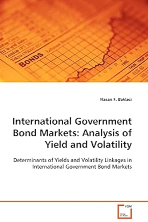 international government bond markets analysis of yield and volatility determinants of yields and volatility