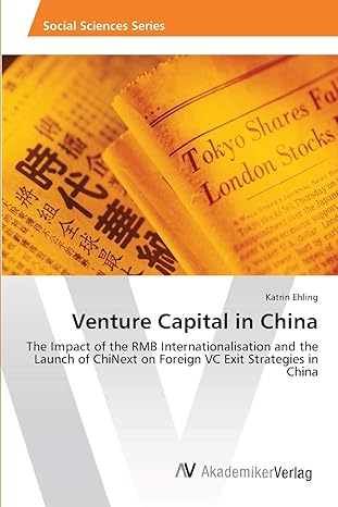 venture capital in china the impact of the rmb internationalisation and the launch of chinext on foreign vc