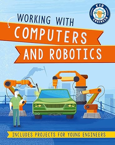 working with computers and robotics 1st edition sonya newland 1526313200, 978-1526313201