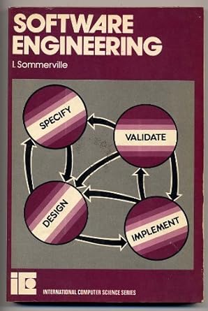 software engineering specify design validate implement 1st edition ian sommerville 020113795x, 978-0201137958