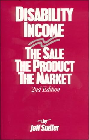 disability income the sale the product the market 2nd edition jeff sadler 0872181464, 978-0872181465