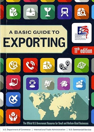 a basic guide to exporting the official government resource for small and medium sized businesses 11th