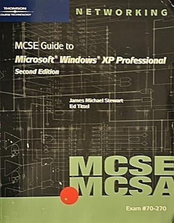 mcse guide to microsoft windows xp professional 2nd edition james michael stewart ,ed tittel 061918681x,