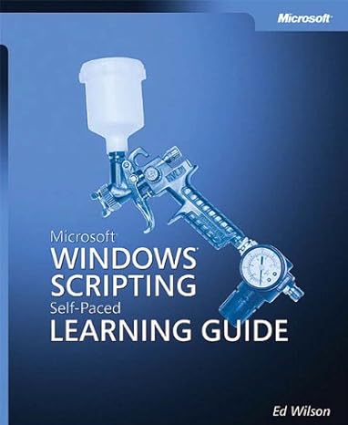 microsoft windows scripting self paced learning guide 1st edition ed wilson 0735619816, 978-0735619814