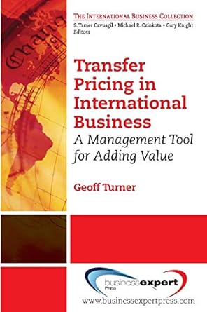 transfer pricing in international business a management tool for adding value 1st edition geoff turner