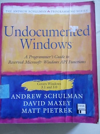 undocumented windows a programmers guide to reserved microsoft windows api functions covers windows 3.1 and
