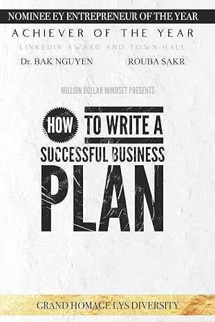how to write a successful business plan 1st edition dr. bak nguyen ,rouba sakr ,christian trudeau 1989536212,