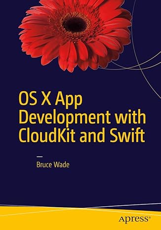 os x app development with cloudkit and swift 1st edition bruce wade 1484218795, 978-1484218792