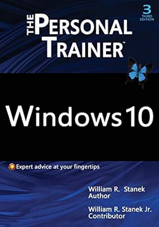the personal trainer windows 10 expert advice at your fingertips 3rd edition william r stanek ,william r