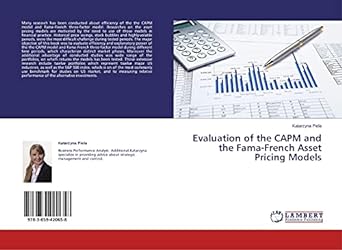 evaluation of the capm and the fama french asset pricing models 1st edition katarzyna piela 3659420654,