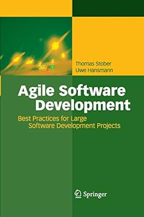 agile software development best practices for large software development projects 1st edition thomas stober