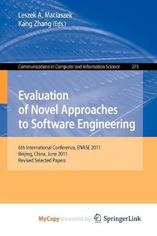 evaluation of novel approaches to software engineering 6th international conference enase 2011 beijing china