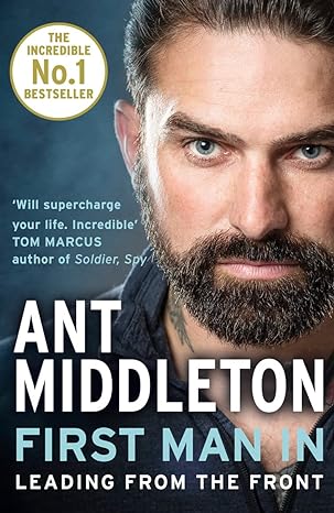first man in leading from the front 1st edition ant middleton 0008245738, 978-0008245733