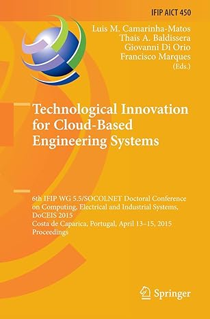 technological innovation for cloud based engineering systems 1st edition luis m camarinha matos ,thais a