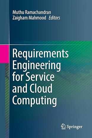 requirements engineering for service and cloud computing 1st edition muthu ramachandran ,zaigham mahmood