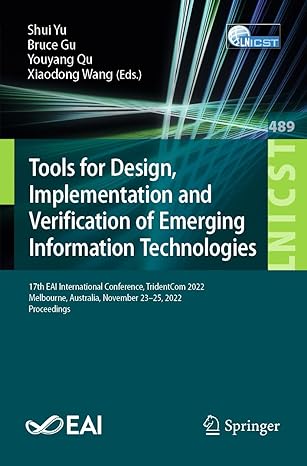 tools for design implementation and verification of emerging information technologies 1st edition shui yu