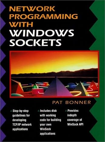 network programming with windows sockets 1st edition pat bonner 0132301520, 978-0132301527