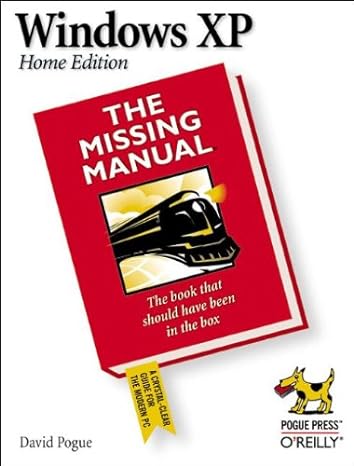 windows xp the missing manual the book that should have been in the box home edition david pogue 0596002602,