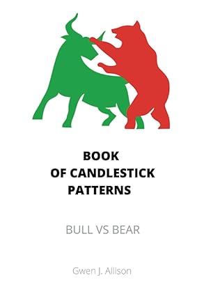 book of candlestick patterns bull vs bear candlestick pattern book for both beginners and experienced traders