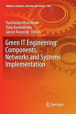 green it engineering components networks and systems implementation 1st edition vyacheslav kharchenko ,yuriy