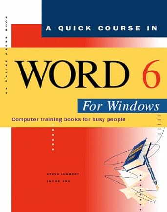 A Quick Course In Word 6 For Windows Computer Training Books For Busy People