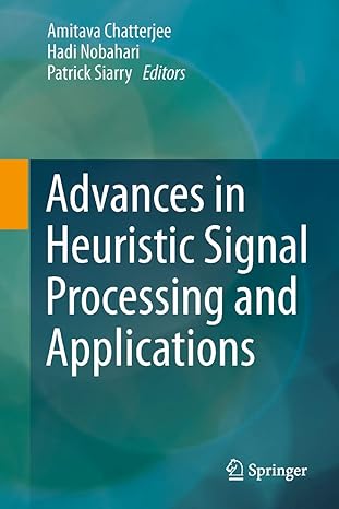 advances in heuristic signal processing and applications 1st edition amitava chatterjee ,hadi nobahari