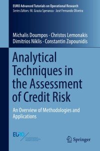 analytical techniques in the assessment of credit risk an overview of methodologies and applications 1st