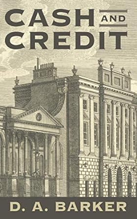 cash and credit 1st edition d. a. barker 1941755526, 978-1941755525