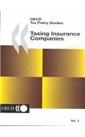 taxing insurance companies 1st edition steven clark 9264183450, 978-9264183452