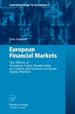 european financial markets the effects of european union membership on central and eastern european equity