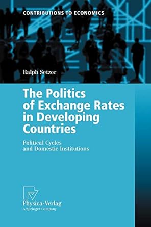 the politics of exchange rates in developing countries political cycles and domestic institutions 2006