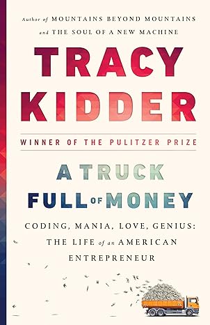 a truck full of money 1st edition tracy kidder 0812985354, 978-0812985351