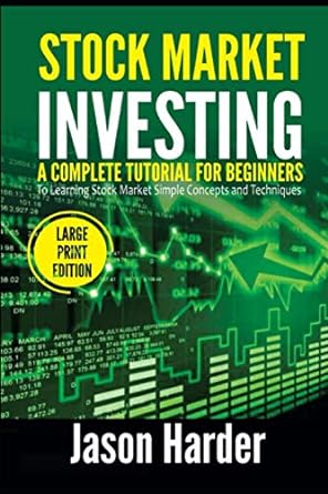 stock market investing a complete tutorial for beginners to learning stock market simple concepts and