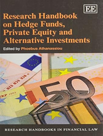 research handbook on hedge funds private equity and alternative investments 1st edition phoebus athanassiou