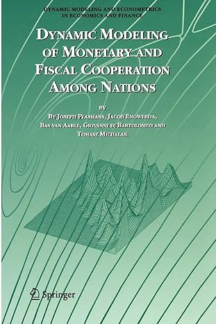 dynamic modeling of monetary and fiscal cooperation among nations 1st edition joseph e.j.k plasmans ,jacob