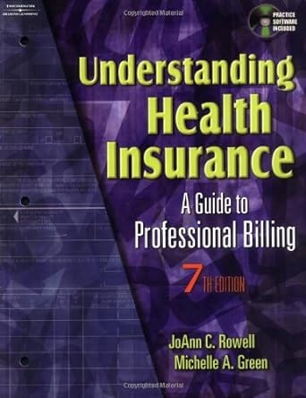 understanding health insurance a guide to professional billing 7th edition 1st edition unknown author