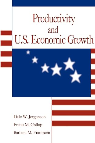 productivity and u s economic growth 1st edition dale w. jorgenson 1583483888, 978-1583483886