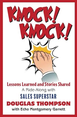 knock knock lessons learned and stories shared 1st edition douglas thompson ,echo garrett 1950495078,