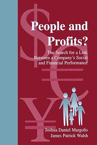 people and profits the search for a link between a company s social and financial performance 1st edition