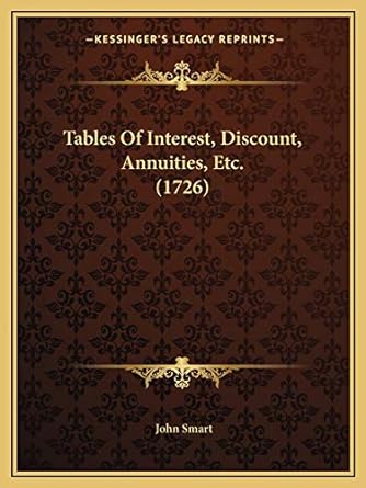 tables of interest discount annuities etc 1st edition john smart 1167188373, 978-1167188374
