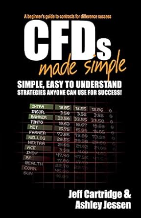 cfds made simple a beginner s guide to contracts for difference success 1st edition jeff cartridge ,ashley
