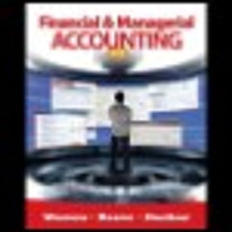 francial and manageld accounting 11th edition carl s. warren, james m. reeve, jonathan duchac 0538481234,