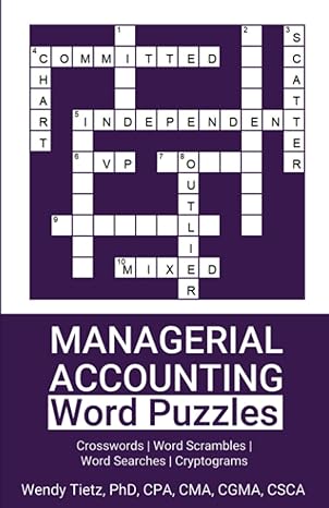 managerial accounting word puzzles crosswords word scrambles word searches cryptograms 1st edition wendy