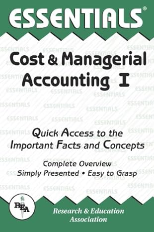 cost and managerial accounting i essentials 1st revised edition william d. keller ed.d. 0878916644,