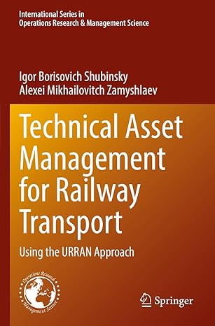 technical asset management for railway transport using the urran approach 1st edition igor borisovich