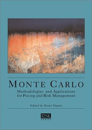 monte carlo methodologies and applications for pricing and risk management 1st edition bruno dupire