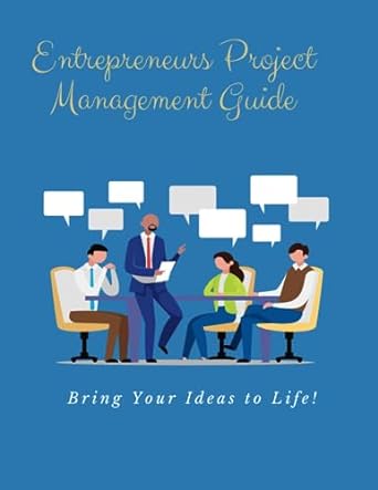entrepreneurs project management guide bring your ideas to life 1st edition dr. mesi jane mba ,dr. h burke